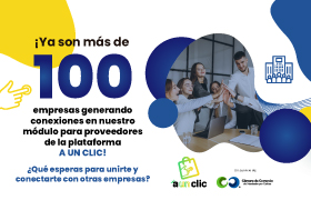 Invitación del boletín Cámara al Día para unirse a las más de 100 empresas que están generando conexiones de valor en A un Clic.
